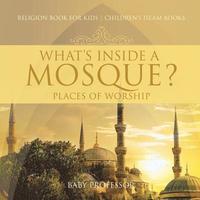 bokomslag What's Inside a Mosque?