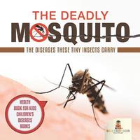 bokomslag Deadly Mosquito