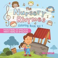 bokomslag Nursery Rhymes Coloring Book Vol I - Preschool Reading and Writing Books Children's Reading and Writing Books
