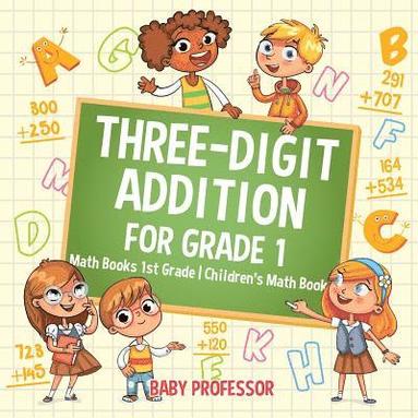 bokomslag Three-Digit Addition for Grade 1