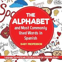 bokomslag Alphabet and Most Commonly Used Words in Spanish