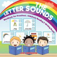 bokomslag Letter Sounds - Workbook for Preschool Children's Reading & Writing Books