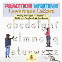 bokomslag Practice Writing Lowercase Letters - Writing Workbook for Preschool Children's Reading & Writing Books