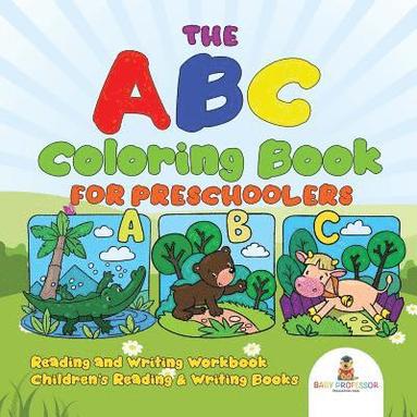 bokomslag ABC Coloring Book for Preschoolers - Reading and Writing Workbook Children's Reading & Writing Books