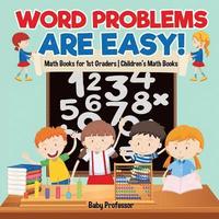 bokomslag Word Problems are Easy! Math Books for 1st Graders Children's Math Books