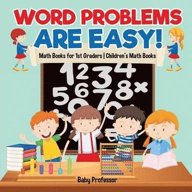 bokomslag Word Problems are Easy! Math Books for 1st Graders Children's Math Books