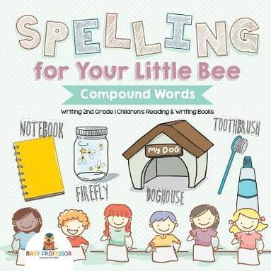 bokomslag Spelling for Your Little Bee