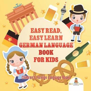 bokomslag Easy Read, Easy Learn German Language Book for Kids Children's Foreign Language Books