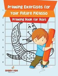 bokomslag Drawing Exercises for Your Future Picasso