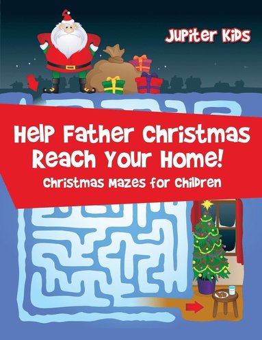 bokomslag Help Father Christmas Reach Your Home!