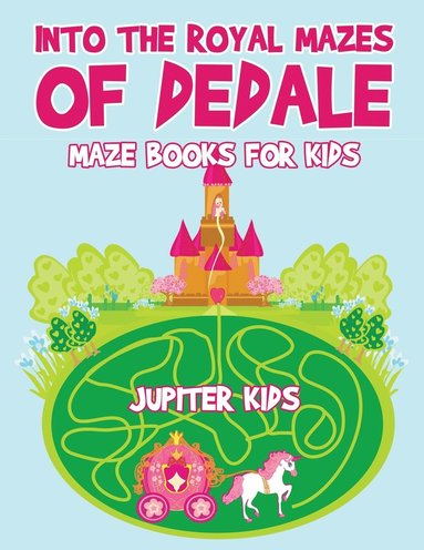 bokomslag Into the Royal Mazes of Dedale