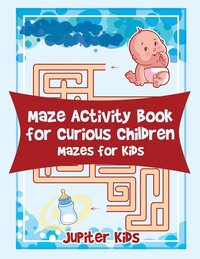 bokomslag Maze Activity Book for Curious Children