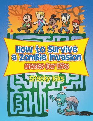bokomslag How to Survive a Zombie Invasion