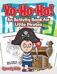 bokomslag Yo-Ho-Ho! An Activity Book for Little Pirates
