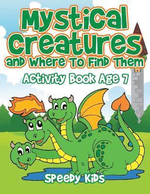 bokomslag Mystical Creatures and Where To Find Them