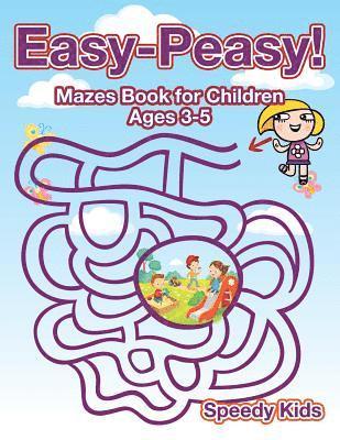 bokomslag Easy-Peasy! Mazes Book for Children Ages 3-5