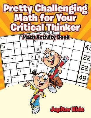 bokomslag Pretty Challenging Math for Your Critical Thinker