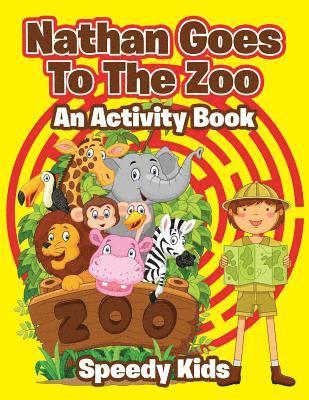bokomslag Nathan Goes To The Zoo
