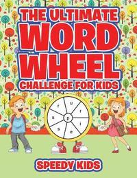 bokomslag Ultimate Word Wheel Challenge for Kids