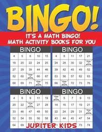 bokomslag Bingo! It's a Math Bingo! Math Activity Books for You