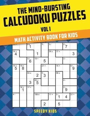 bokomslag Mind-Bursting Calcudoku Puzzles Vol I