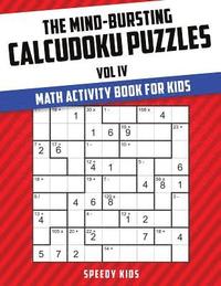 bokomslag Mind-Bursting Calcudoku Puzzles Vol IV