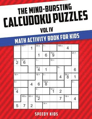bokomslag Mind-Bursting Calcudoku Puzzles Vol IV
