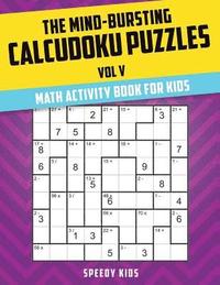 bokomslag Mind-Bursting Calcudoku Puzzles Vol V
