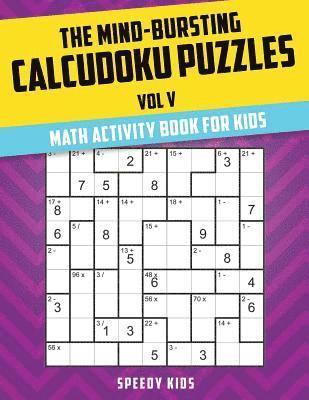 bokomslag Mind-Bursting Calcudoku Puzzles Vol V