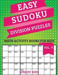 bokomslag Easy Sudoku Division Puzzles Vol V