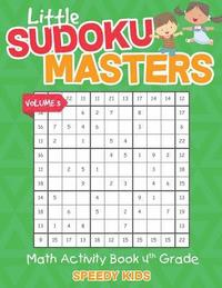 bokomslag Little Sudoku Masters - Math Activity Book 4th Grade - Volume 3