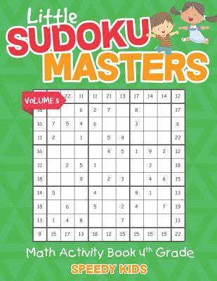 bokomslag Little Sudoku Masters - Math Activity Book 4th Grade - Volume 3
