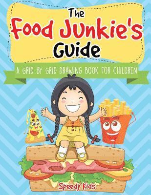 bokomslag Food Junkie's Guide