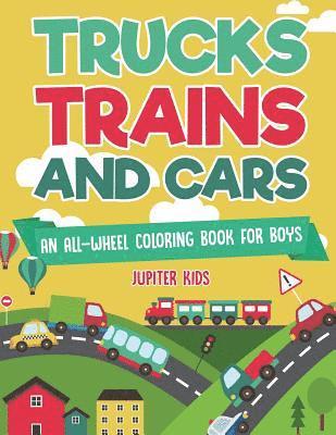 Trucks, Trains and Cars 1