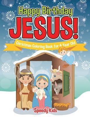bokomslag Happy Birthday Jesus! Christmas Coloring Book for 4 Year Old