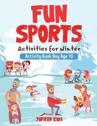 bokomslag Fun Sports Activities for Winter - Activity Book Boy Age 10