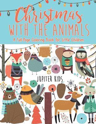 bokomslag Christmas with the Animals - A Full-Page Coloring Book for Little Children