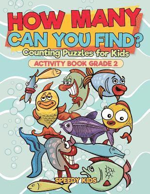 bokomslag How Many Can You Find? Counting Puzzles for Kids - Activity Book Grade 2