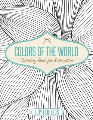 bokomslag Colors of the World - Coloring Book for Relaxation