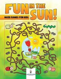 bokomslag Fun in the Sun! Maze Games for Kids