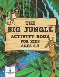 bokomslag Big Jungle Activity Book for Kids Ages 6-7