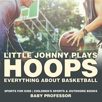 bokomslag Little Johnny Plays Hoops