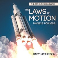 bokomslag Laws of Motion Physics for Kids Children's Physics Books
