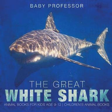 bokomslag The Great White Shark