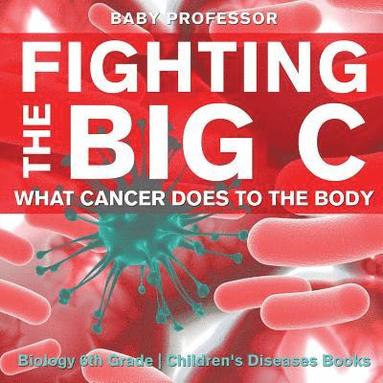 bokomslag Fighting the Big C