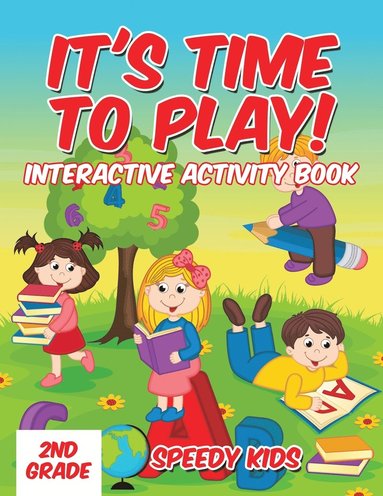 bokomslag It's Time to Play!