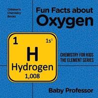 bokomslag Fun Facts about Oxygen