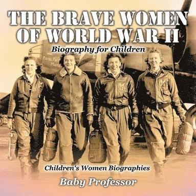 bokomslag Brave Women of World War 2
