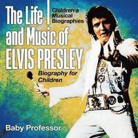 bokomslag Life and Music of Elvis Presley