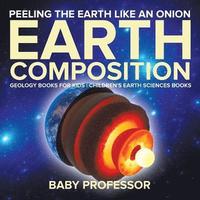 bokomslag Peeling The Earth Like An Onion